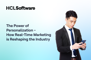 The Power of Personalization - How Real-Time Marketing is Reshaping the Industry