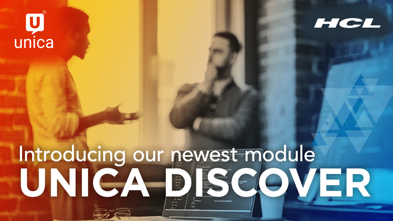 Introducing our newest module Unica Discover